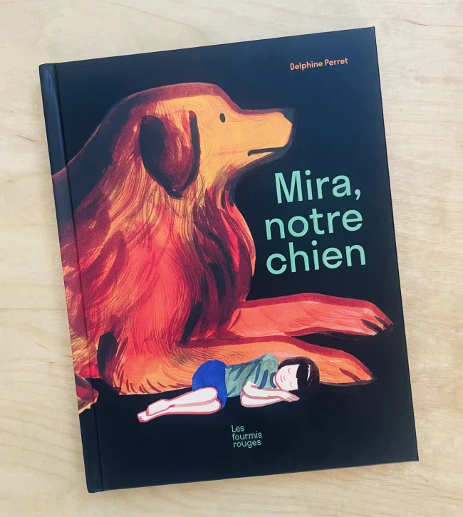 Delphine Perret - Mira, notre chien